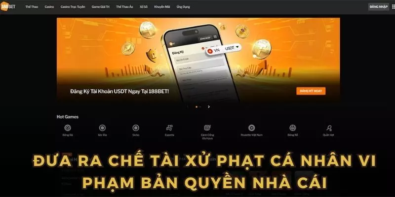 Bản Quyền 188BET – Văn Bản Bảo Vệ Nội Dung & Thương Hiệu 8 Đơn vị có đưa ra chế tại xử phạt cụ thể trong bản quyền 188bet