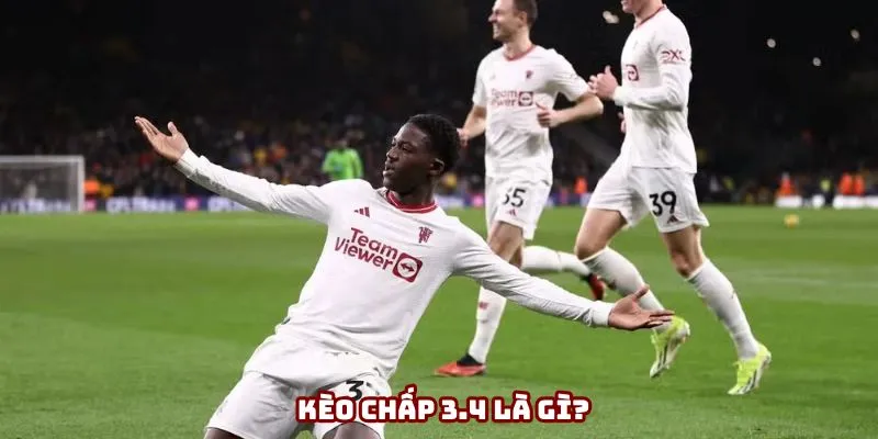 Kèo chấp 3.4 - Hướng dẫn cá cược dễ thắng cùng 188bet 6 Kèo chấp 3.4 là một dạng cược châu Á phổ biến