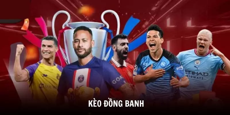 Tìm Hiểu Kèo Châu Á 188bet Các Tỷ Lệ Chấp Phổ Biến 6 Kèo đồng banh thường sẽ xuất hiện khi hai đội có thực lực ngang nhau