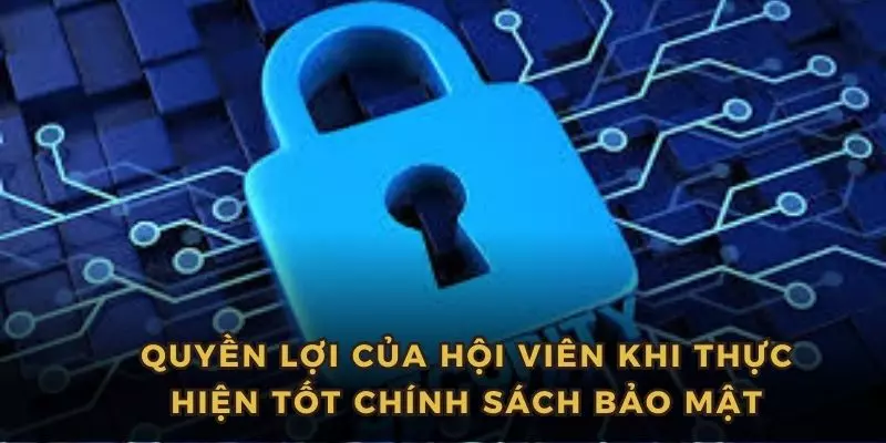 Chính Sách Bảo Mật 188bet - Điều Khoản Quan Trọng Cần Nắm Rõ 9 Lợi ích hội viên nhận được khi thực hiện nghiêm chính sách bảo mật