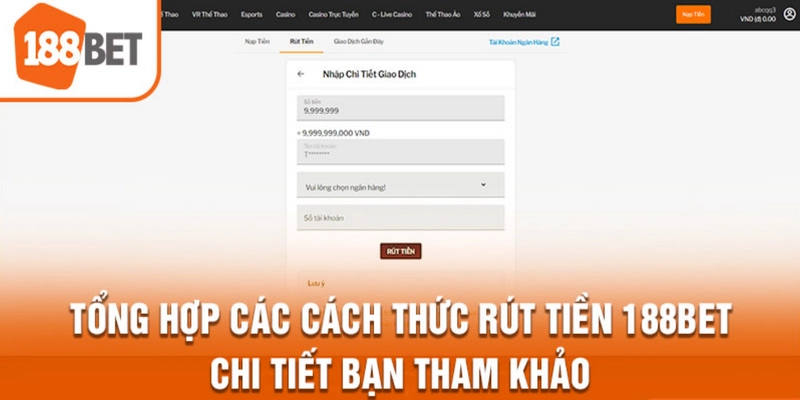 Rút Tiền 188bet - Hướng Dẫn Quy Trình Thanh Toán Siêu Tốc 5 Rút tiền 188Bet bắt buộc hội viên cần có số dư theo yêu cầu