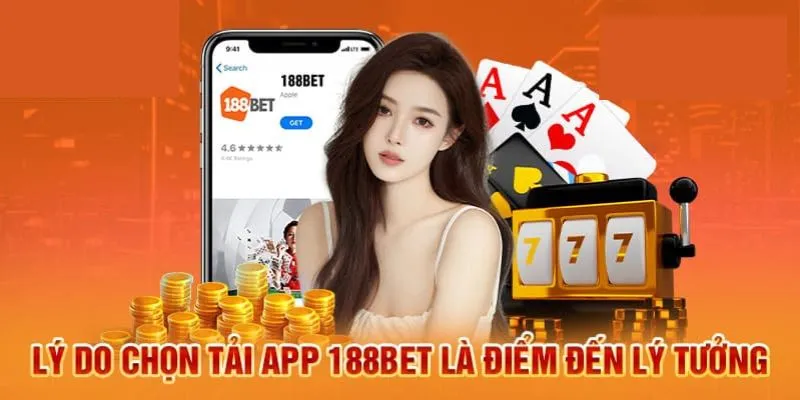 Tải App 188Bet - Tận Hưởng Các Tính Năng Chỉ Có Trên Ứng Dụng 6 Những ưu điểm nổi trội khi cài đặt ứng dụng 188Bet